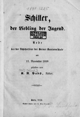 Schiller, der Liebling der Jugend. Rede, bei der Schillerfeier ... 1859 gehalten