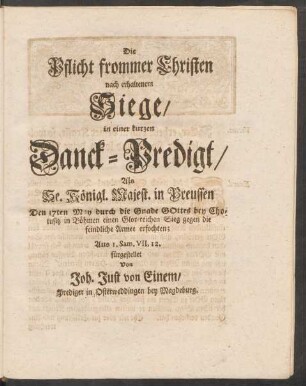 Die Pflicht frommer Christen nach erhaltenem Siege ... Danck-Predigt ...