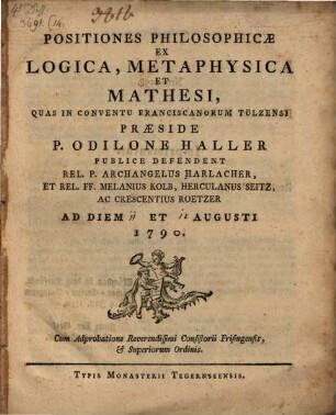 Positiones philosophicae ex logica, metaphysica et mathesi