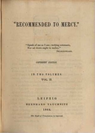 Recommended to mercy. 2