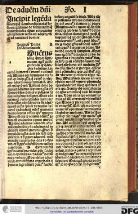 Incipit legenda sanctorum que Lombardica nominatur hystoria. Et primo de festivitatibus que occurrunt infra tempus renovationis quod representat ecclesia ab adventu usque ad nativitatem domini.