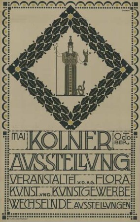 Kölner Ausstellung veranstaltet von der A. G. Flora Kunst und Kunstgewerbe