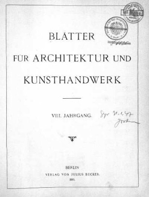 VIII.1895: Blätter für Architektur und Kunsthandwerk