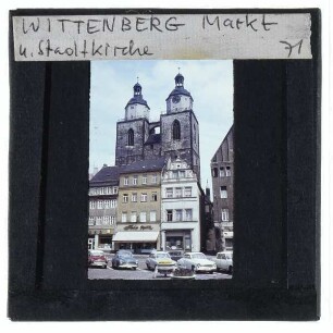 Lutherstadt Wittenberg, Stadtkirche,Lutherstadt Wittenberg, Marktplatz