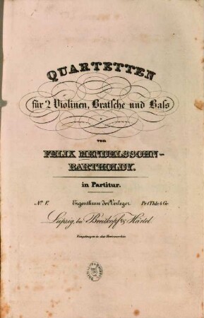 Quartetten : für 2 Violinen, Bratsche u. Baß, 5. op. 44,3. - Pl.Nr. 6373. - 55 S.