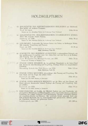Holzskulpturen, Alte Bronzen, Bronzeplaketten, Kirchliche Bronze, Email-Arbeiten, Illuminierte Handschriften(Nr. 63-105)