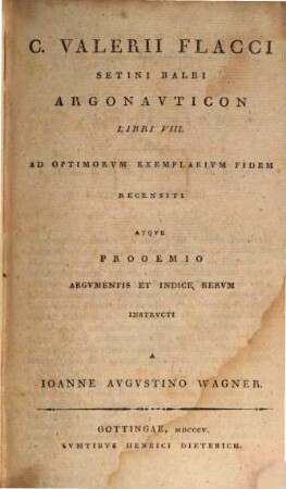 C. Valerii Flacci Setini Balbi Argonavticon libri VIII.