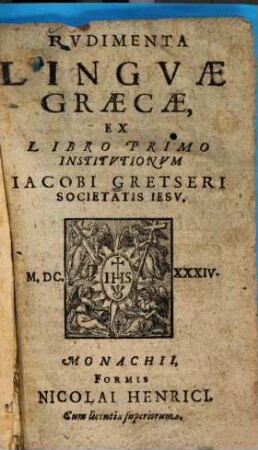 Rudimenta linguae Graecae, ex libro primo institutionum