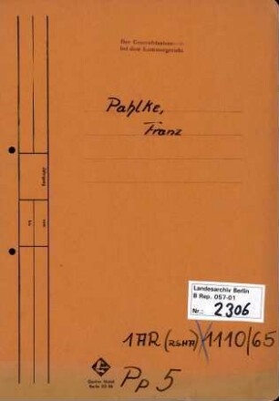 Personenheft Franz Pahlke (*06.05.1891), Kriminalsekretär