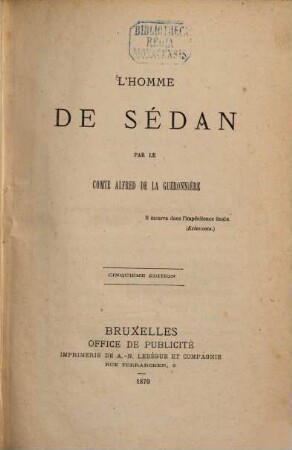 L'Homme de Sédan : [Napoléon III. Bonaparte.]