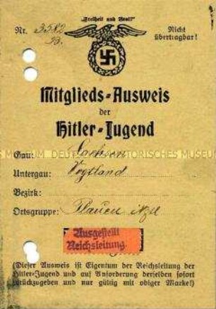 Mitgliedsausweis der Hitler-Jugend Nr. 3582 B. von Rene Künzel, Gau Sachsen, Untergau Vogtland, Ortsgruppe Plauen