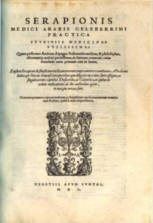 Serapionis medici arabis celeberrimi Practica stvdiosis medicinae vtilissima
