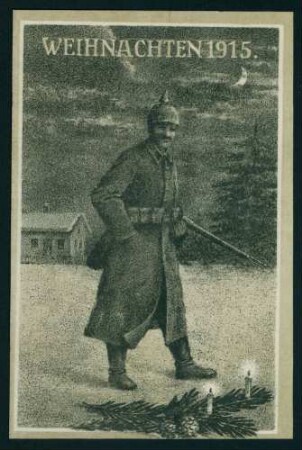 Foto eines deutschen Soldaten an Weihnachten 1915 (Feldpostkarte)