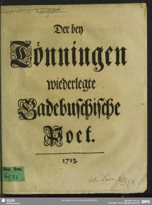 Der bey Tönningen wiederlegte Gadebuschische Poet