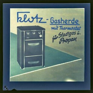 Farbige Werbung für Klotz-Gasherde mit Thermostat für Stadtgas und Propan