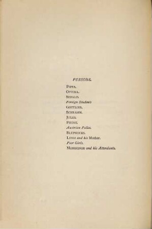 Robert Browning's poetical works, 3. Pippa passea