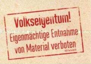 Nachdruck eines DDR-Verbotsschildes gegen Diebstahl von Volkseigentum