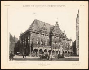 Rathaus, Bremen: Ansicht (aus: Blätter für Architektur und Kunsthandwerk, 11. Jg., 1898, Tafel 102)
