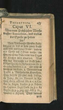 Caput VI. Was vom Päbstischen Weyhwasser/ Exorcismo, und verbot der Speise/ zu halten sey?