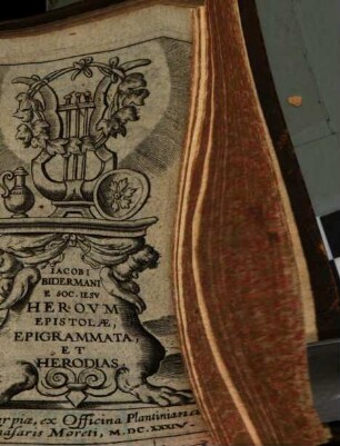 Iacobi Bidermani E Soc. Iesv Herovm Epistolae, Epigrammata, Et Herodias