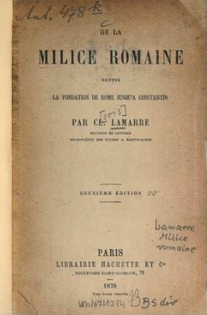 De la milice romaine depuis la fondation de Rome jusqu'a Constantin