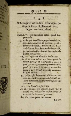 Subjungere visum fuit sententiam de aliquot locis cl. Richteri collegae conjunctissimi.
