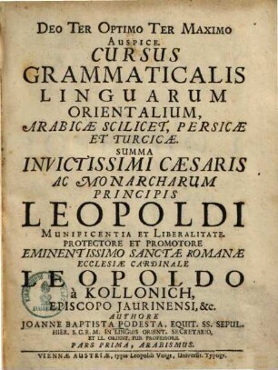 Cursus Grammaticalis Linguarum Orientalium : Scilicet Arabicae, Persicae Et Turcicae, 1. Arabismus