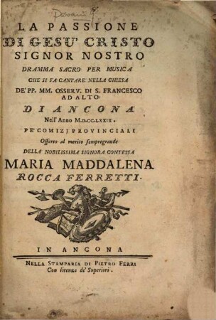 La passione di Gesù Cristo signor nostro : Dramma sacro per musica