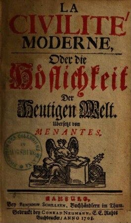 La Civilité moderne, Oder die Höflichkeit der Heutigen Welt