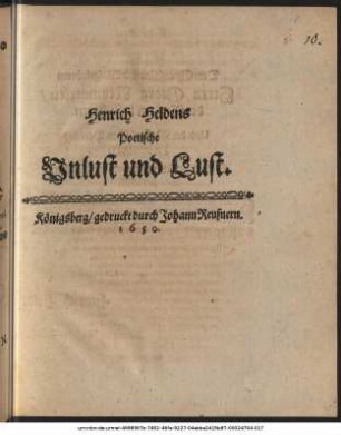 Henrich Heldens Poetische Unlust und Lust