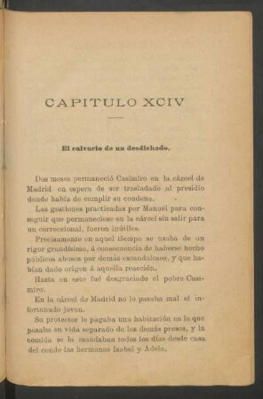 Capítulo XCIV - El calvario de un desdichado.