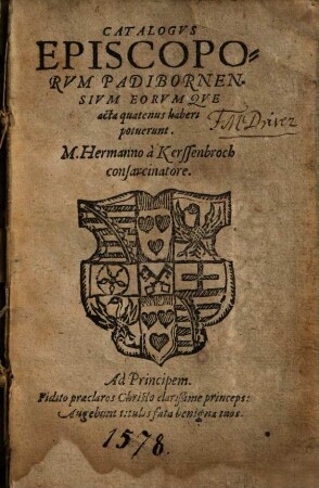 Catalogvs Episcoporvm Padibornenivm Eorvmqve acta quatenus haberi potuerunt