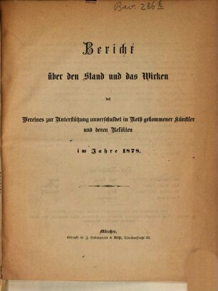 Bericht über den Bestand und das Wirken des Vereins zur Unterstützung Unverschuldet in Noth Gekommener Künstler und deren Relikten im Jahre .... 1870