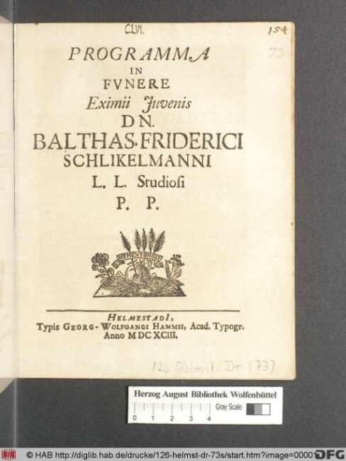Programma In Funere Eximii Iuvenis Dn. Balthas. Friderici Schlikelmanni L.L. Studiosi P.P.