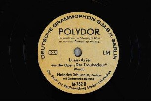 Luna-Arie : [Ihres Auges himmlisch Strahlen],aus der Oper "Der Troubadour" / (Verdi)