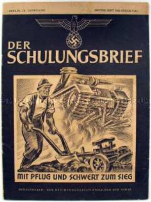 Monatsheft zur Schulung von NSDAP-Funktionären u.a. zur nationalsozialistischen Agrarpolitik