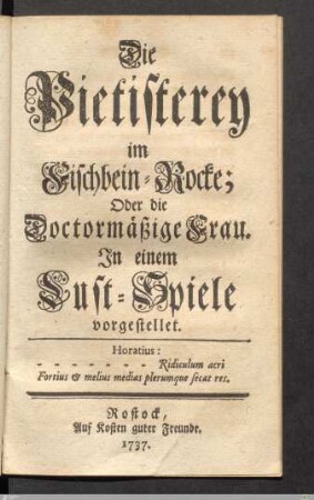 Lustspiel 3: Die Pietisterey