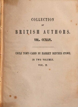 Uncle Tom's cabin : with a new preface expressly written for this edition, authorized for the continent of Europe, 2