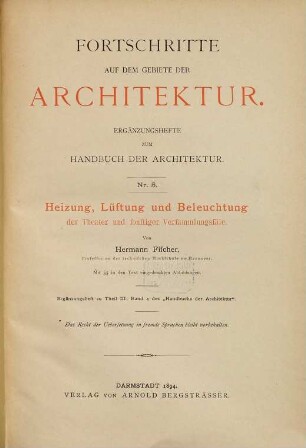 Heizung, Lüftung und Beleuchtung der Theater und sonstiger Versammlungssäle