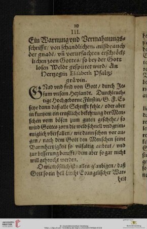 III. Ein warnung vnd Vermahnungsschrifft, von schandlichem mißbrauch der gnade[n], vn[d] verursachten erschröcklichen zorn Gottes, [...]
