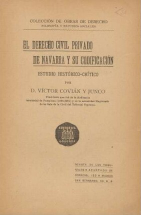 El derecho civil privado de Navarra y su codificación : estudio histórico-crítico