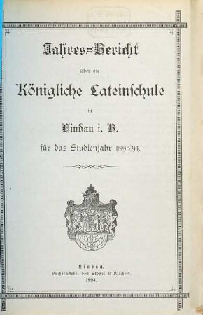 Jahres-Bericht der Königlichen Lateinschule in Lindau i.B. : für das Schuljahr .... 1893/94