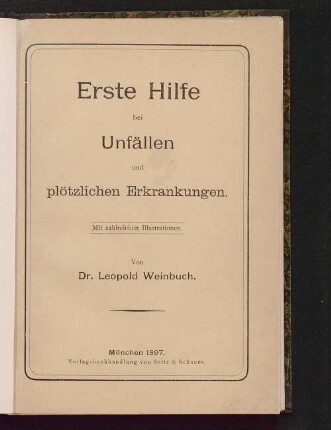 Erste Hilfe bei Unfällen und plötzlichen Erkrankungen