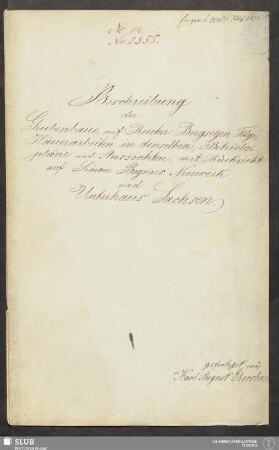 Beschreibung der Grubenbaue, auf Reicher Bergsegen Fdgr., Häuerarbeiten in denselben, Betriebspläne und Aussichten, mit Rücksicht auf Simon Bogners Neuwerk und Unterhaus Sachsen - 18.7007 4.