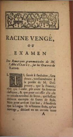 Racine vengé ou examen des remarques grammaticales de M. l'Abbe d'Olivet sur les oeuvres de Racine