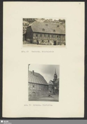 Abb. 69 Buchholz, Stiefelmühle. - Abb. 70 Oederan, Stadtmühle