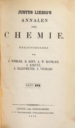 Justus Liebig's Annalen der Chemie. 191, 191. 1878