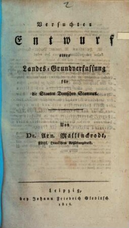 Versuchter Entwurf einer Landes-Grundverfassung für die Staaten Deutschen Stammes