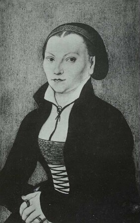 Luther, Katharina, geb. von Bora. Frau Martin Luthers