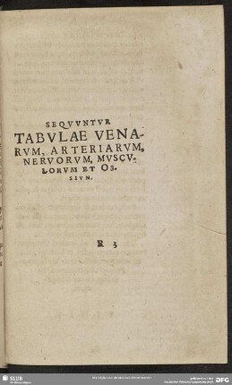 Sequuntur Tabulae Venarum, Arteriarum, Nervorum, Musculorum Et Ossium